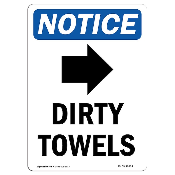 Signmission OSHA Notice, 5" Height, Dirty Towels Right Arrow Sign With Symbol, 5" X 3.5", Portrait OS-NS-D-35-V-11044 - main